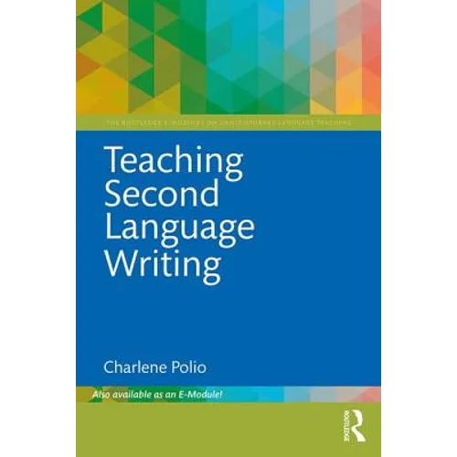 Teaching Second Language Writing