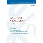 So Great a Salvation: A Dialogue on the Atonement in Hebrews - Paperback