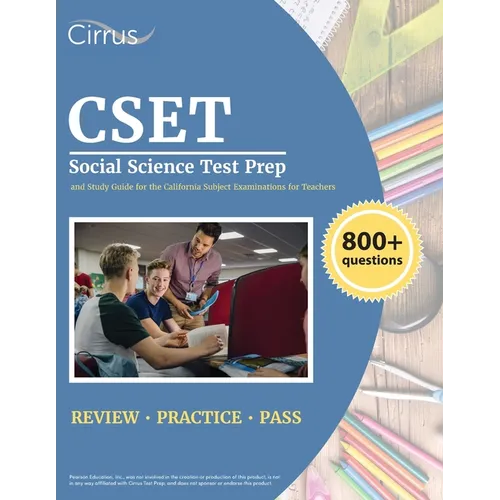 CSET Social Science Test Prep: 800+ Practice Questions and Study Guide for the California Subject Examinations for Teachers - Paperback