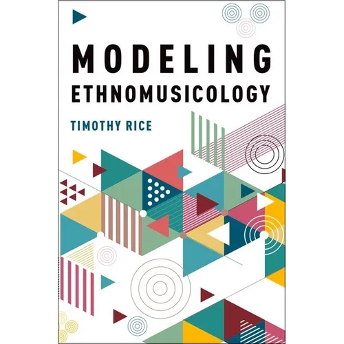 Modeling Ethnomusicology P - Paperback