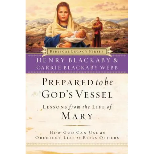 Prepared to Be God's Vessel: How God Can Use an Obedient Life to Bless Others - Paperback