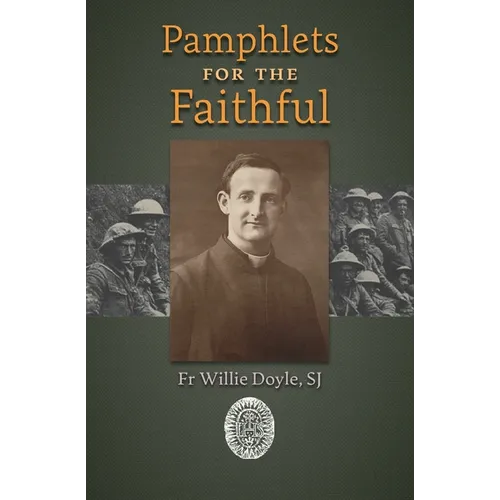 Pamphlets for the Faithful - Paperback