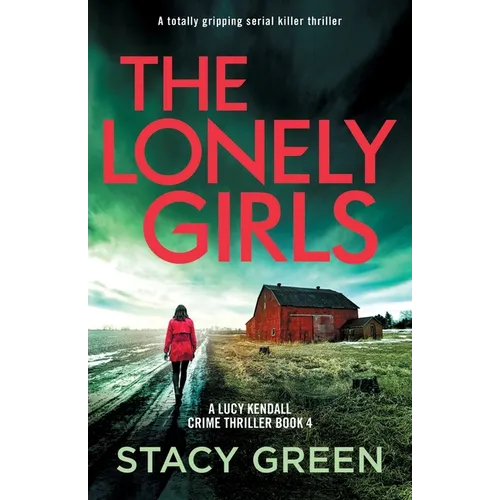 The Lonely Girls: A totally gripping serial killer thriller - Paperback
